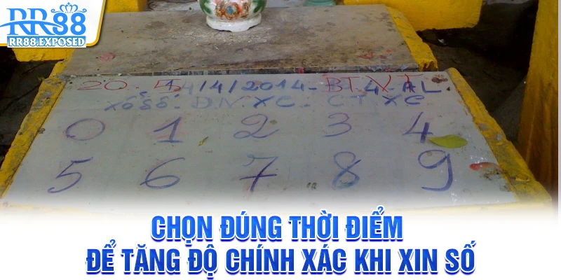 Chọn đúng thời điểm để tăng độ chính xác khi xin số