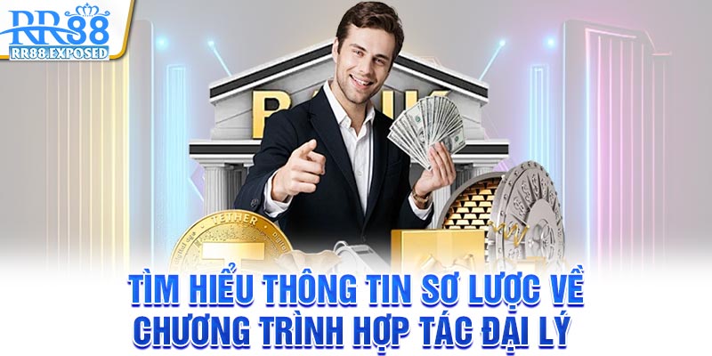 Tìm hiểu thông tin sơ lược về chương trình hợp tác đại lý