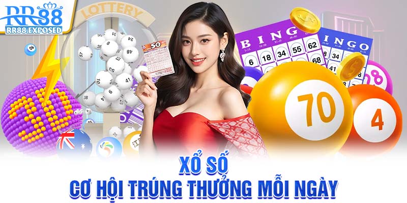 Xổ số cơ hội trúng thưởng mỗi ngày